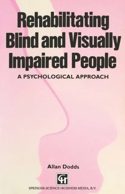 Allan Dodds - Rehabilitating Blind and Visually Impaired People, E-bok. Tillgänglighet: Lägg i varukorg