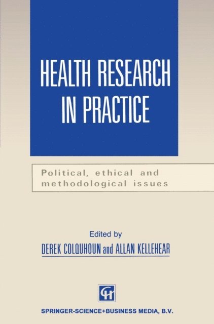 Allan Kellehear, Derek Colquhoun - Health Research in Practice, E-bok