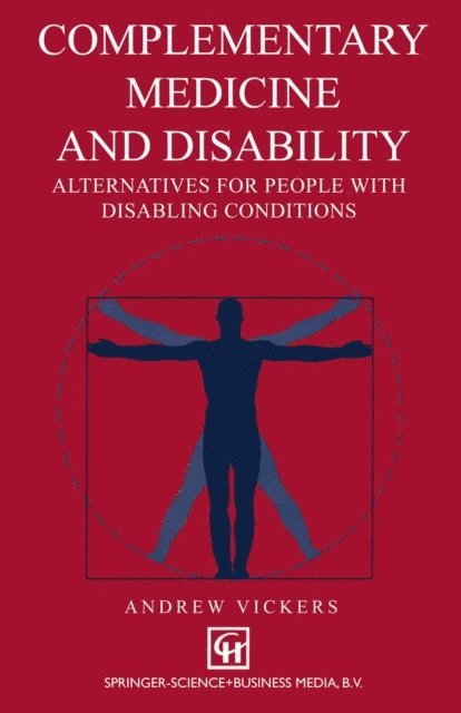 Andrew Vickers - Complementary medicine and disability, E-bok