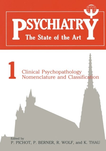 P. Pichot - Clinical Psychopathology Nomenclature and Classification, E-bok