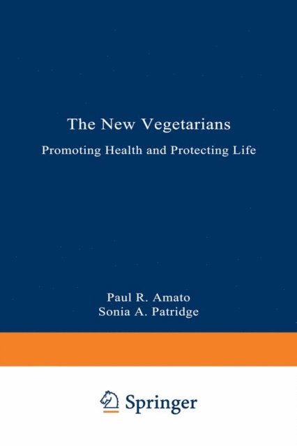 Sonia A. Partridge, Paul R. Amato - New Vegetarians, E-bok