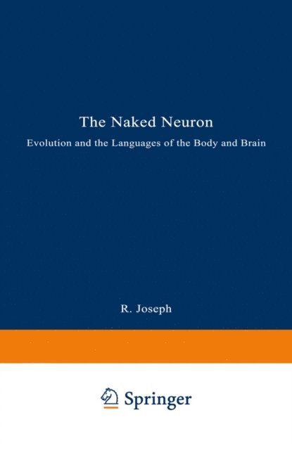 Rhawn Joseph - Naked Neuron, E-bok