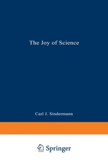Carl J. Sindermann - Joy of Science, E-bok