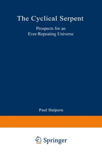 Paul G. Halpern - Cyclical Serpent, E-bok