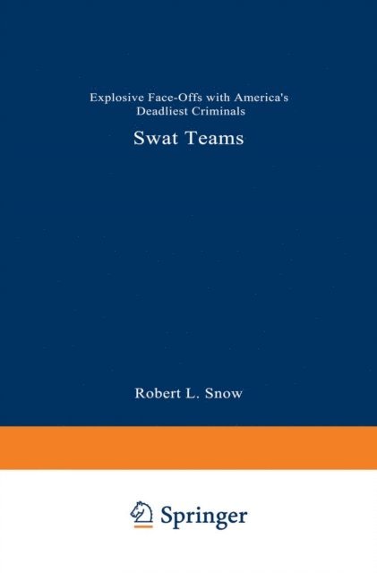 Robert L. Snow - SWAT Teams, E-bok. Tillgänglighet: Lägg i varukorg