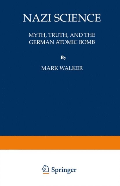Mark Walker - Nazi Science, E-bok
