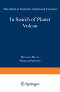 In Search of Planet Vulcan