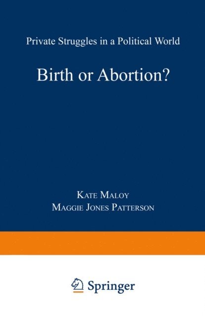 Margaret Jones Patterson, Kate Maloy - Birth or Abortion?, E-bok