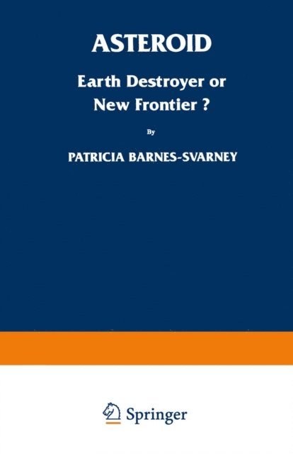 Patricia L. Barnes-Svarney - Asteroid, E-bok