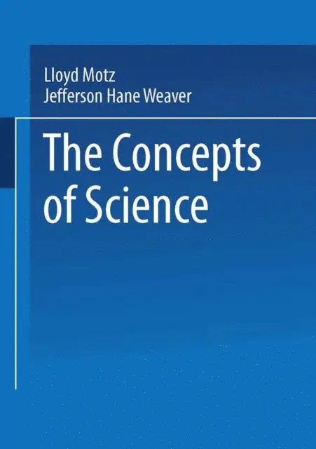 Jefferson Hane Weaver, Lloyd Motz - Concepts of Science, E-bok. Tillgänglighet: Lägg i varukorg