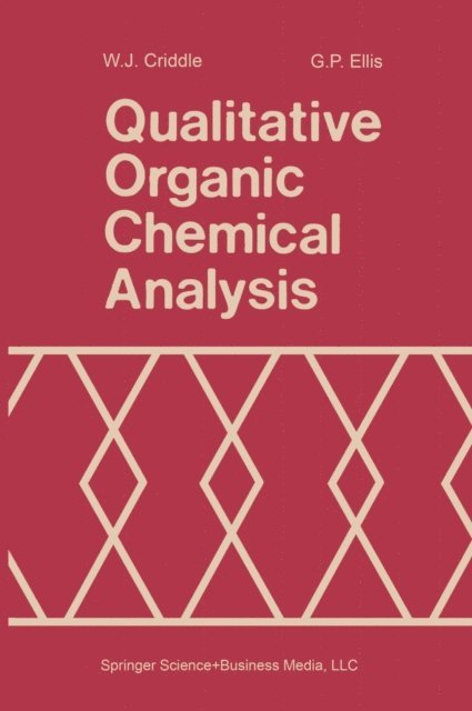W. J. Criddle - Qualitative Organic Chemical Analysis, E-bok