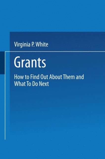 Virginia P. White - Grants, E-bok. Tillgänglighet: Lägg i varukorg