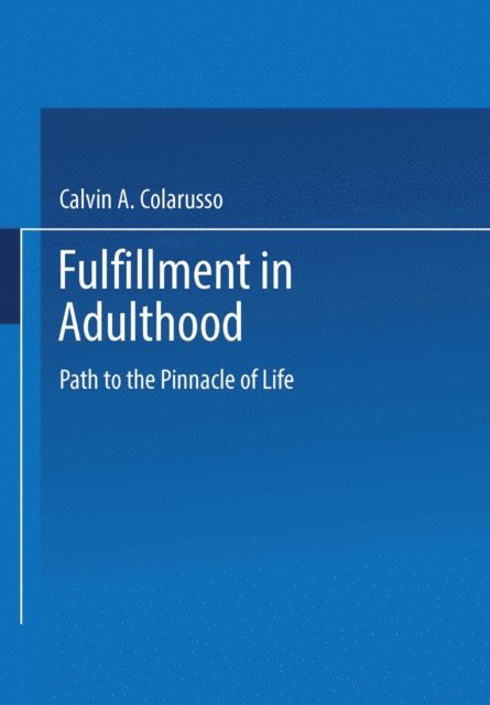 Calvin A. Colarusso - Fulfillment in Adulthood, E-bok