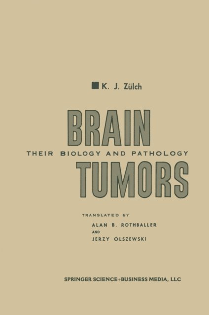 Klaus Joachim Zulch - Brain Tumors, E-bok