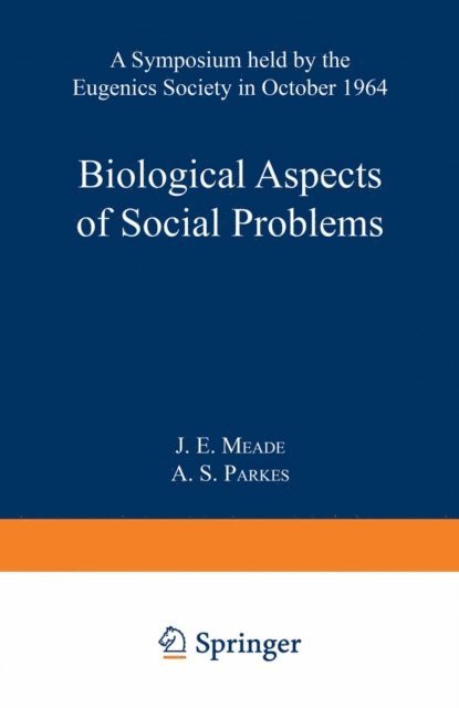 J. E. Meade - Biological Aspects of Social Problems, E-bok