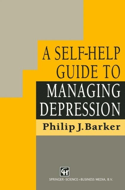Philip J. Barker - Self-Help Guide to Managing Depression, E-bok
