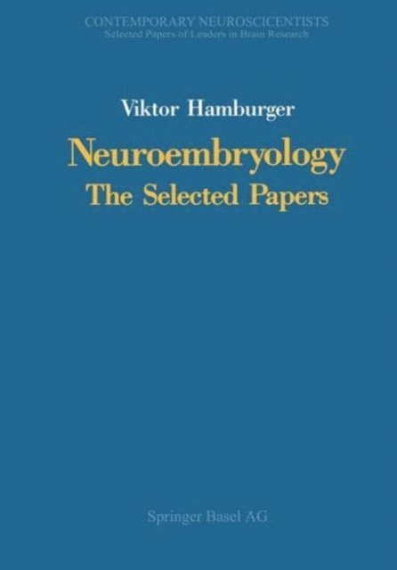 HAMBURGER - Neuroembryology, E-bok