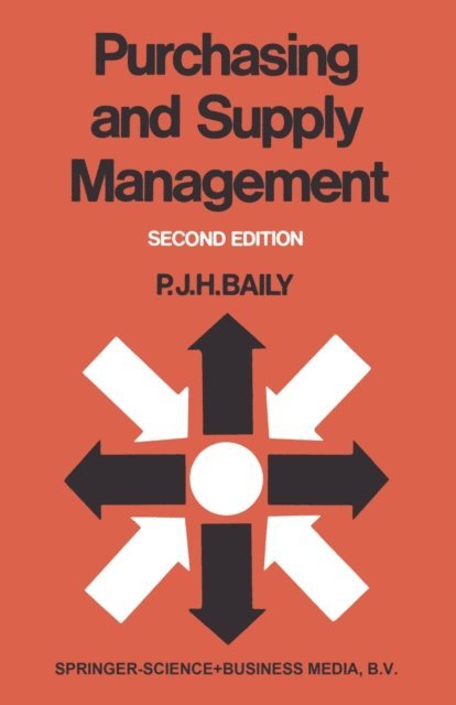 P. J. H. Baily - PURCHASING AND SUPPLY MANAGEMENT, E-bok