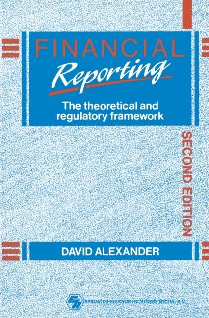 D A V I D ALEXANDER - Financial Reporting, E-bok