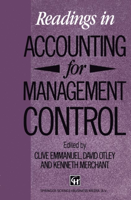 David Otley and Kenneth Merchant Clive Emmanuel - Readings in Accounting for Management Control, E-bok
