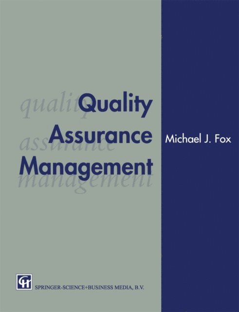 Michael J. Fox - Quality Assurance Management, E-bok