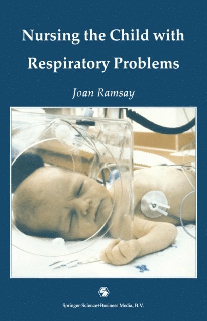 Joan Ramsay - Nursing the Child with Respiratory Problems, E-bok. Tillgänglighet: Lägg i varukorg