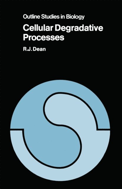 R. T. Dean - Cellular Degradative Processes, E-bok