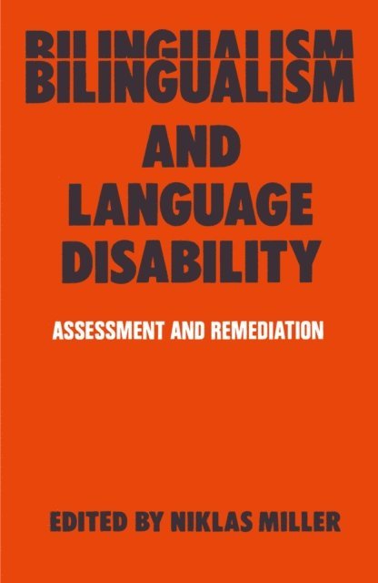 Niklas Miller - Bilingualism and Language Disability, E-bok. Tillgänglighet: Lägg i varukorg