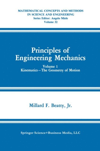 Millard F. Beatty Jr. - Principles of Engineering Mechanics, E-bok