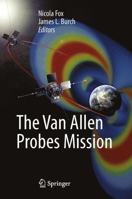 James L. Burch, Nicola Fox - Van Allen Probes Mission, E-bok