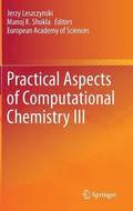 Practical Aspects of Computational Chemistry III