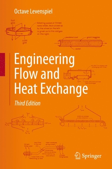 Octave Levenspiel - Engineering Flow and Heat Exchange, E-bok