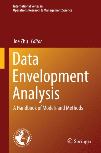 Joe Zhu - Data Envelopment Analysis, E-bok