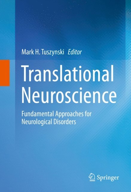 Mark H. Tuszynski - Translational Neuroscience, E-bok