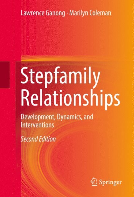 Marilyn Coleman, Lawrence Ganong - Stepfamily Relationships, E-bok