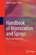 Handbook of Atomization and Sprays