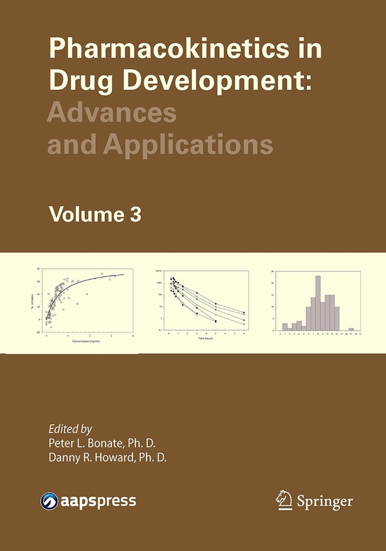 Peter L. Bonate, Danny R. Howard - Pharmacokinetics in Drug Development, Häftad