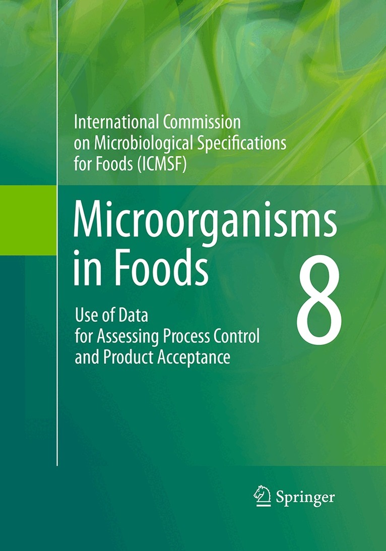 International Commission on Microbiological Specifications for Foods (ICMSF) - Microorganisms in Foods 8, Häftad