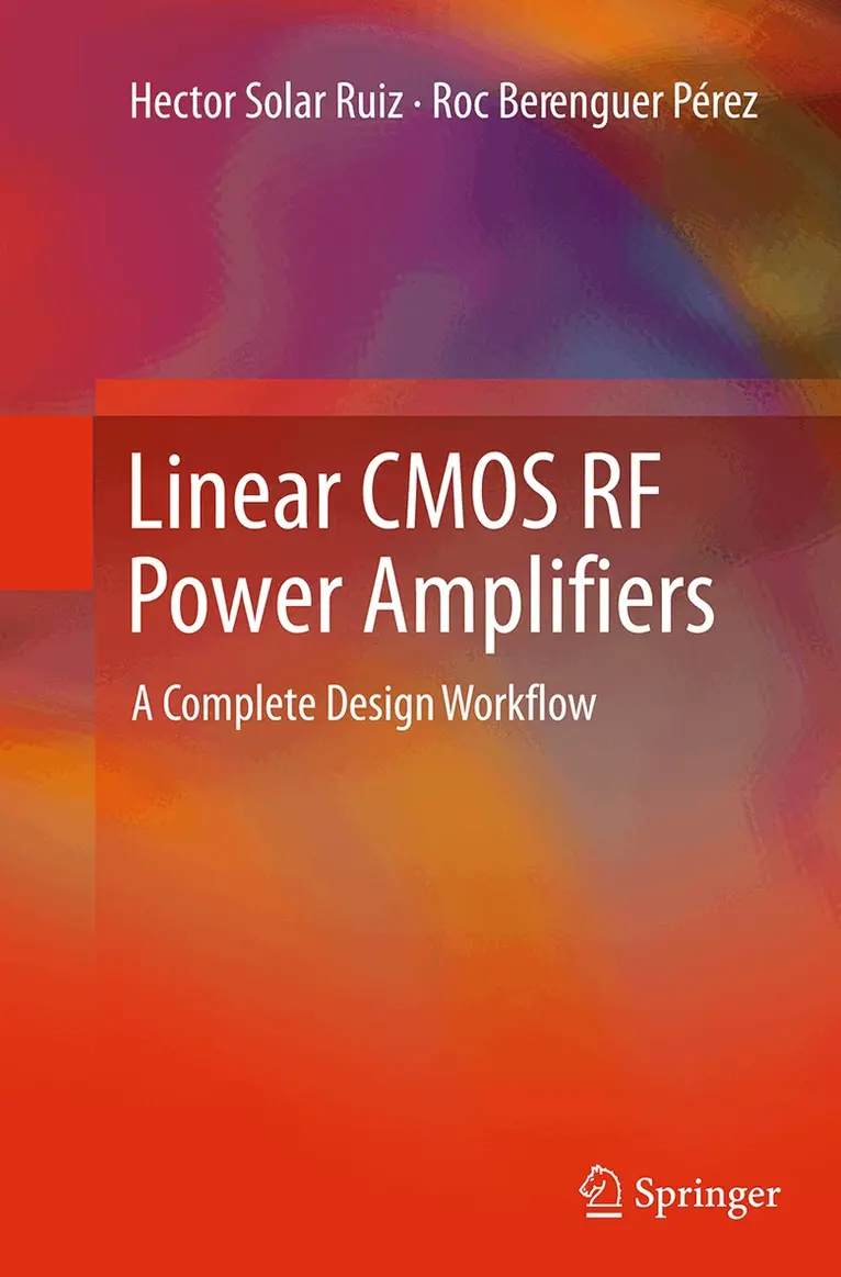 Hector Solar Ruiz, Roc Berenguer Pérez - Linear CMOS RF Power Amplifiers, Häftad. Tillgänglighet: Lägg i varukorg