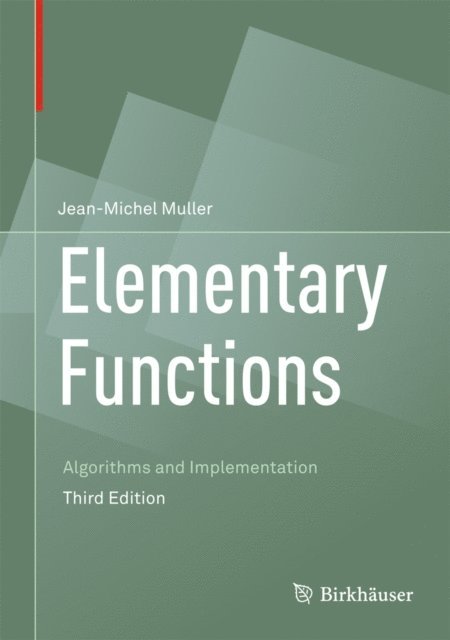 Jean-Michel Muller - Elementary Functions, E-bok