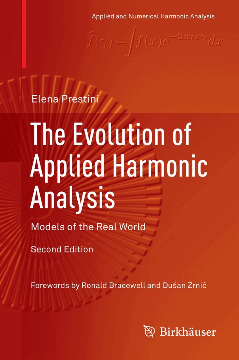 Elena Prestini - Evolution of Applied Harmonic Analysis, Inbunden. Tillgänglighet: Lägg i varukorg