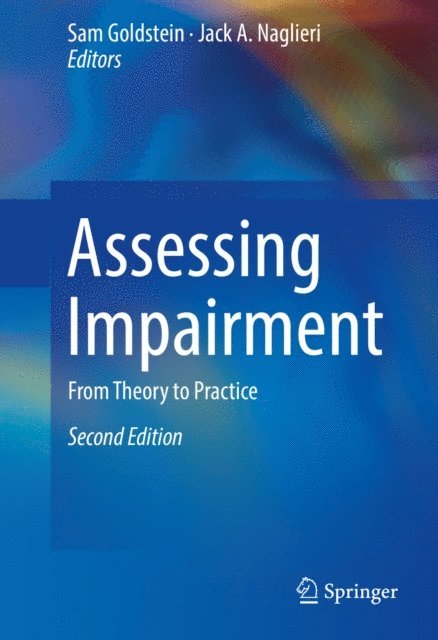 Jack A. Naglieri, Sam Goldstein - Assessing Impairment, E-bok