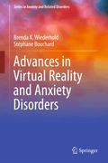 Advances in Virtual Reality and Anxiety Disorders