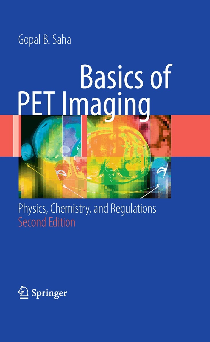 Gopal B. Saha - Basics of PET Imaging, Häftad. Tillgänglighet: Tillfälligt slut
