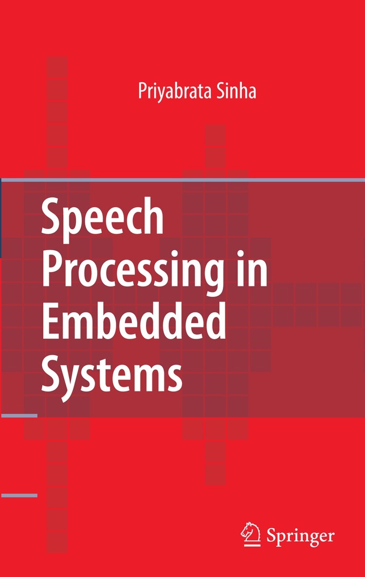 Priyabrata Sinha - Speech Processing in Embedded Systems, Häftad. Tillgänglighet: Lägg i varukorg