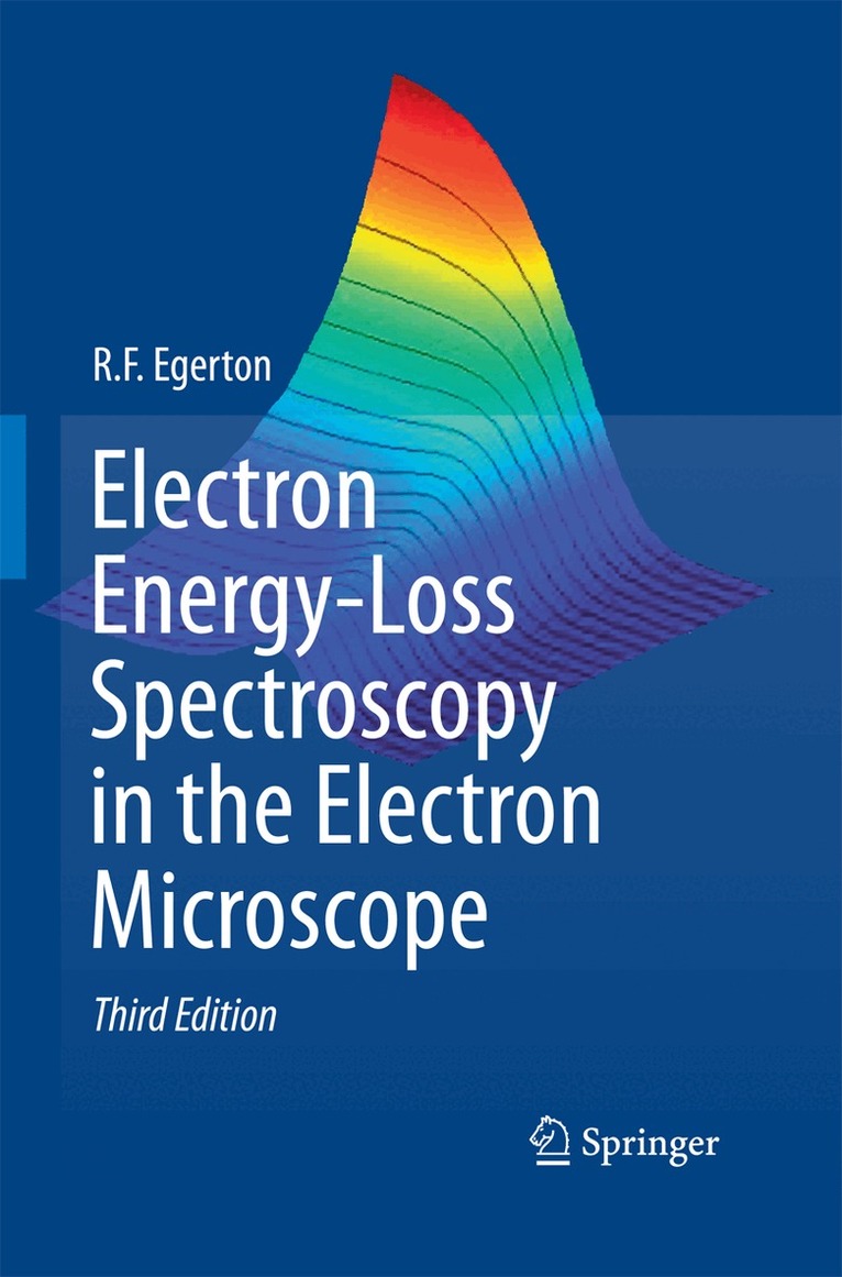 R.F. Egerton - Electron Energy-Loss Spectroscopy in the Electron Microscope, Häftad