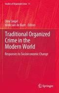 Traditional Organized Crime in the Modern World