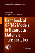 Handbook of OR/MS Models in Hazardous Materials Transportation