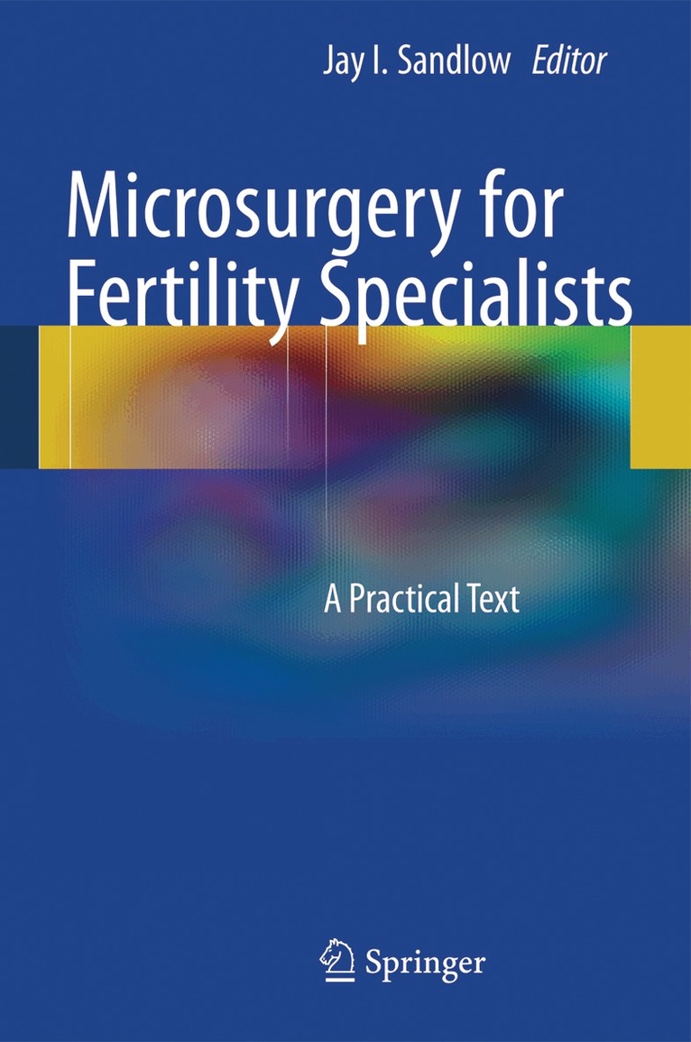 Jay I. Sandlow - Microsurgery for Fertility Specialists, Häftad. Tillgänglighet: Lägg i varukorg
