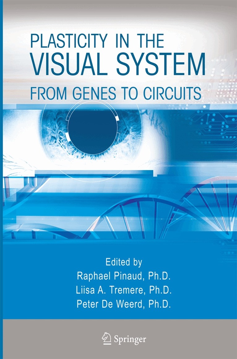 Raphael Pinaud, Liisa A. Tremere, Peter de Weerd - Plasticity in the Visual System, Häftad. Tillgänglighet: Lägg i varukorg